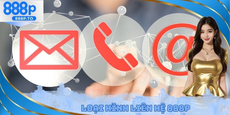 Loại hình liên hệ 888P