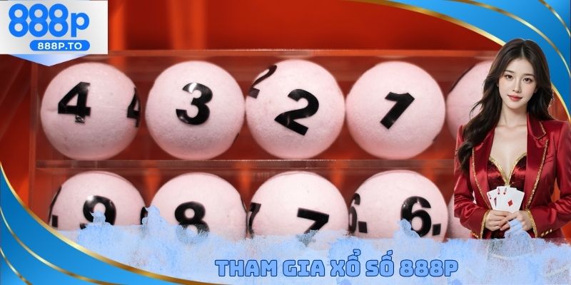 Tham gia xổ số 888P