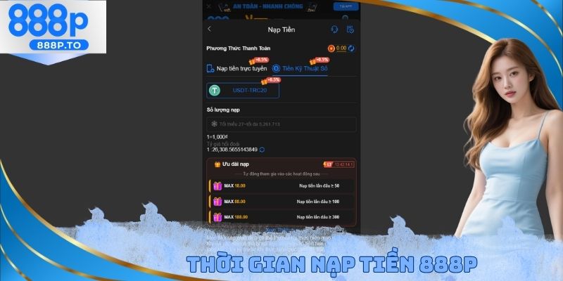 Thời gian nạp tiền 888P